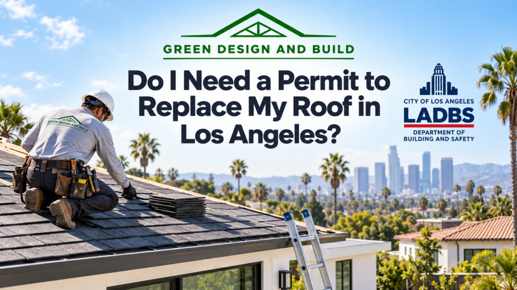 Do I Need a Permit to Replace My Roof in Los Angeles?