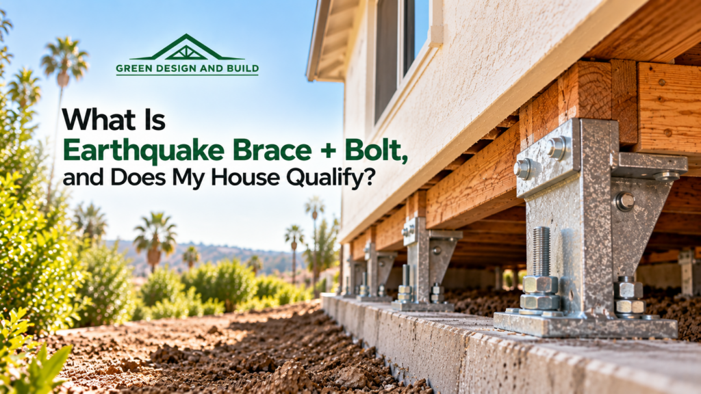 What Is Earthquake Brace + Bolt, and Does My House Qualify?